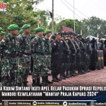 Anggota Kodim Sintang Ikuti Apel Gelar Pasukan Oprasi Kepolisian Mandiri Kewilayahan “Mantap Praja Kapuas 2024”